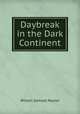 Daybreak in the Dark Continent, Wilson Samuel Naylor 