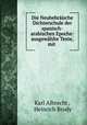 Die Neuhebraische Dichterschule der spanisch-arabischen Epoche: ausgewahlte Texte, mit ., Karl Albrecht , Heinrich Brody 