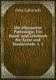 Die allgemeine Pathologie. Ein Hand- und Lehrbuch fur Arzte und Studierende. v. 1, Otto Lubarsch 