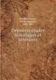Dernieres etudes historiques et litteraires, Cuvillier-Fleury, Alfred Auguste, 1802-1887 