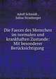 Die Faeces des Menschen im normalen und krankhaften Zustande: Mit besonderer Berucksichtigung ., Adolf Schmidt , Julius Strasburger 