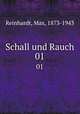 Schall und Rauch. 01, Reinhardt, Max, 1873-1943 