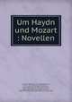 Um Haydn und Mozart : Novellen, 