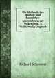 Die Methodik des Rechen-und Raumlehre-unterrichts in der Volkeschule. 3. Vollsta¤ndig Umgearb, Richard Schroeter 