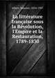 La litterature francaise sous la Revolution, l