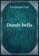 Dumb-bells, Ferdinand Graf 