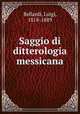 Saggio di ditterologia messicana, Bellardi, Luigi, 1818-1889 