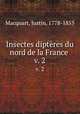 Insectes diptres du nord de la France . v. 2, Macquart, Justin, 1778-1855 