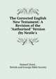 The Corrected English New Testament: A Revision of the "Authorised" Version (by Nestle`s ., Samuel Lloyd , British and Foreign Bible Society 