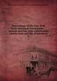 Proceedings of the New York State Historical Association : . annual meeting with constitution and by-laws and list of members. 5, New York State Historical Association. Meeting 