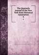 The Quarterly journal of the New York State Historical Association. 6, New York State Historical Association,New York State Historical Association. Meeting 