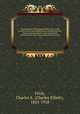 Encyclopedia of biography of New York, a life record of men and women whose sterling character and energy and industry have made them preminent in their own and many other states. 5, Fitch, Charles E. (Charles Elliott), 1835-1918 