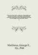 The men of New York: a collection of biographies and portraits of citizens of the Empire state prominent in business, professional, social, and political life during the last decade of the nineteenth century . 2, Matthews, George E., & Co., Pub 