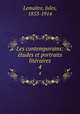 Les contemporains: tudes et portraits litraires. 4, Jules Lemaitre 