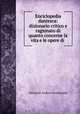 Enciclopedia dantesca: dizionario critico e ragionato di quanto concerne la vita e le opere di ., Giovanni Andrea Scartazzini 