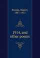 1914, and other poems, Brooke, Rupert, 1887-1915 
