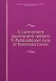 Il Canzioniere laurenziano rediano 9. Publicato per cura di Tommaso Casini, Biblioteca medicea laurenziana. MSS. (redi 9),Casini, Tommaso, 1859-1917 