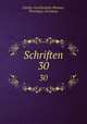 Schriften. 30, Goethe-Gesellschaft (Weimar, Thuringia, Germany) 