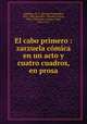 El cabo primero : zarzuela comica en un acto y cuatro cuadros, en prosa, Manuel Fernandez Caballero 
