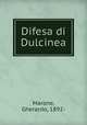 Difesa di Dulcinea, Marone, Gherardo, 1892- 