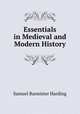 Essentials in Medieval and Modern History, Samuel Bannister Harding 