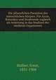 Die pflanzlichen Parasiten des menschlichen Korpers. Fur Arzte, Botaniker und Studirende zugleich als Anleitung in das Studium der niederen Organismen, Hallier, Ernst, 1831-1904 