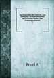 Das Sinnesleben der Insekten: eine Sammlung von experimentellen und kritischen Studien ber Insektenpsychologie. 1, A. Forel 