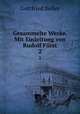 Gesammelte Werke. Mit Einleitung von Rudolf Frst. 2, Gottfried Keller 
