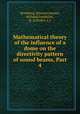 Mathematical theory of the influence of a dome on the directivity pattern of sound beams, Part 4, Bromberg, Eleazer,Courant, Richard,Friedrichs, K. O,Stoker, J. J 