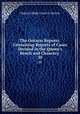 The Ontario Reports: Containing Reports of Cases Decided in the Queen`s Bench and Chancery .. 30, Ontario High Court of Justice 
