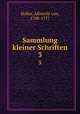 Sammlung kleiner Schriften. 3, Haller, Albrecht von, 1708-1777 