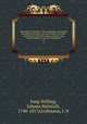 Smmtliche Schriften. Zum erstenmale vollstndig gesammelt und hrsg. von Verwandten, Freunden und Verehrern des Verewigten; und mit einer Vorrede begleitet von. J.N. Grollmann. 10, Jung-Stilling, Johann Heinrich, 1740-1817,Grollmann, J. N 