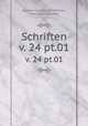 Schriften. v. 24 pt.01, Goethe-Gesellschaft (Weimar, Thuringia, Germany) 