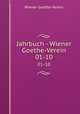 Jahrbuch - Wiener Goethe-Verein. 01-10, Wiener Goethe-Verein 