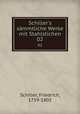 Schiller`s smmtliche Werke mit Stahlstichen. 02, Schiller, Friedrich, 1759-1805 
