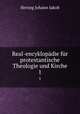 Real-encyklopdie fr protestantische Theologie und Kirche. 1, Herzog Johann Jakob 