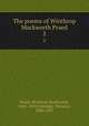 The poems of Winthrop Mackworth Praed. 2, Praed, Winthrop Mackworth, 1802-1839,Coleridge, Derwent, 1800-1883 