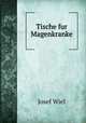 Tische fur Magenkranke, Josef Wiel 