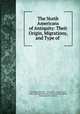 The North Americans of Antiquity: Their Origin, Migrations, and Type of ., John T[homas] Short , Jack Short, James Wood, Heye Foundation Museum of the American Indian, Huntington Free Library 