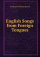 English Songs from Foreign Tongues, Frederick William Ricord 