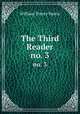 The Third Reader. no. 3, Harris, William Torrey 
