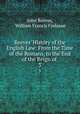 Reeves` History of the English Law: From the Time of the Romans, to the End of the Reign of .. 3, John Reeves, William Francis Finlason 