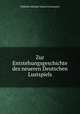 Zur Entstehungsgeschichte des neueren Deutschen Lustspiels., Wilhelm Michael Anton Creizenach 