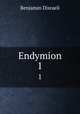 Endymion. 1, Disraeli Benjamin 