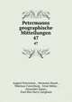 Petermanns geographische Mitteilungen. 47, August Petermann , Hermann Haack , Nikolaus Creutzburg , Ernst Behm , Alexander Supan , Paul Max Harry Langhans 