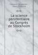 La science penitentiaire au Congres de Stockholm, Fernand Desportes 