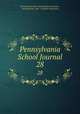 Pennsylvania School Journal. 28, Pennsylvania state educational association , Pennsylvania. Dept . of public instruction 