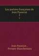 Les posies franaises de Jean Passerat. 2, Jean Passerat , Prosper Blanchemain 
