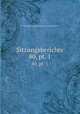 Sitzungsberichte. 80, pt. 1, Osterreichische Akademie der Wissenschaften Mathematisch Naturwissenschaftliche Klasse 