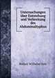 Untersuchungen uber Entstehung und Verbreitung des Abdominaltyphus, Robert Wilhelm Volz 